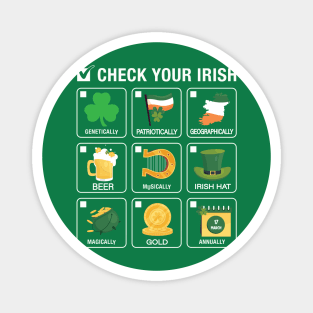 Funny Irish Idea Check Your Irish Cool St. Patrick's Day Magnet